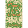Kilmeny of the Orchard