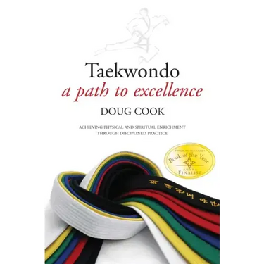 Taekwondo: A Path to Excellence