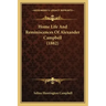 Home Life And Reminiscences Of Alexander Campbell (1882)
