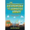 The Extraterrestrials! In an Adventure with the American Army: The True Story of What Happened at Roswell, New Mexico