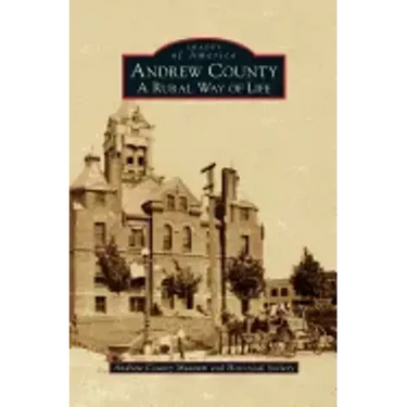 Andrew County: A Rural Way of Life