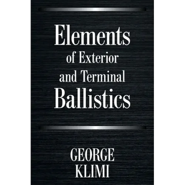 Elements of Exterior and Terminal Ballistics