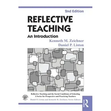 Reflective Teaching: An Introduction