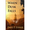 When Dusk Falls