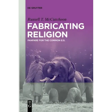 Fabricating Religion: Fanfare for the Common E.G.