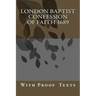 London Baptist Confession of Faith 1689: with Proof Texts