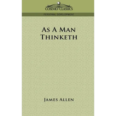 As a Man Thinketh