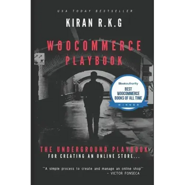 Woocommerce Playbook: The Underground Playbook for Creating an Online Store.