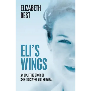 Eli's Wings: Third Edition