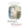 The Tale of Samuel Whiskers