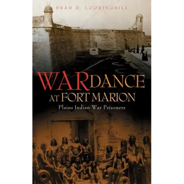 War Dance at Fort Marion: Plains Indian War Prisoners