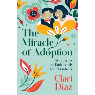 The Miracle of Adoption