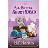 All-Butter ShortDead: Prequel: Oxford Tearoom Mysteries