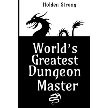 World's Greatest Dungeon Master