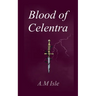 Blood of Celentra