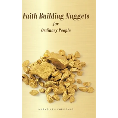 Faith Building Nuggets for Ordinary People