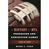 History of NFL Preseason and Exhibition Games: 1960 to 1985