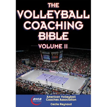 The Volleyball Coaching Bible, Vol. II: Volume 2