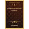 Short Stories of Honore de Balzac