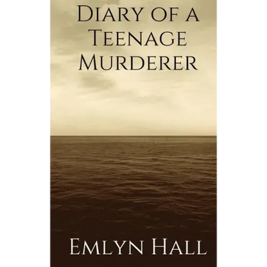 Diary of a Teenage Murderer