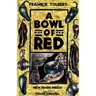 A Bowl of Red