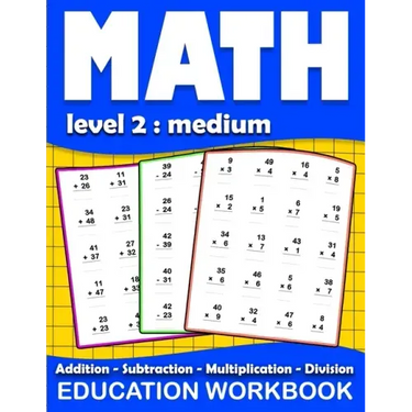 Math education workbook: Daily Mathematics Practice Exercises Maths book level 2 for 3rd 4th 5th... Grades with Addition, Subtraction, Multipli