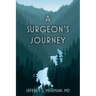 A Surgeon's Journey