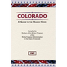 Colorado: A Guide To The Highest State