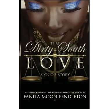 That Dirty South Love: CoCo's Story