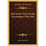 John Porter Tull and His Descendants 1796-1942