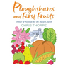 Ploughshares and First Fruits: A Year of Festivals for the Rural Church