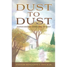 Dust to Dust: Human Bodies Composed of Dust