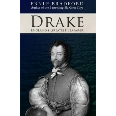 Drake: England's Greatest Seafarer