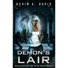 Demon's Lair: Book Four of the AngelSong Series