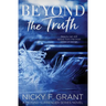 Beyond the Truth