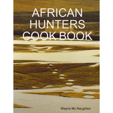 African Hunters Cook Book