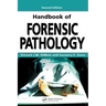 Handbook of Forensic Pathology