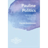 Pauline Politics: An Examination of Various Perspectives: Paul and the Uprising of the Dead, Vol. 1