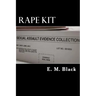 Rape Kit: Need to Know