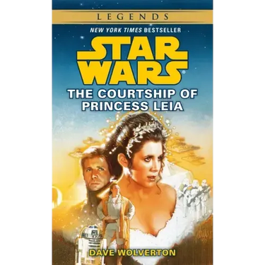 The Courtship of Princess Leia: Star Wars Legends