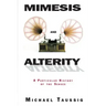 Mimesis and Alterity: A Particular History of the Senses