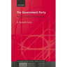 The Government Party: Political Dominance in Democracy