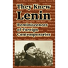 They Knew Lenin: Reminiscences of Foreign Contemporaries