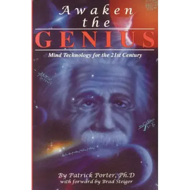 Awaken the Genius: Mind Technology for the 21st Century