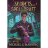 Secrets and Spellcraft