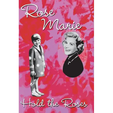 Hold the Roses