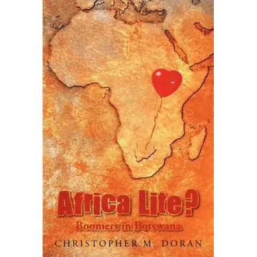 Africa Lite ?: Boomers in Botswana