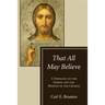 That All May Believe