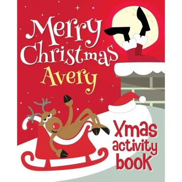 Merry Christmas Avery - Xmas Activity Book: (Personalized Children's Activity Book)