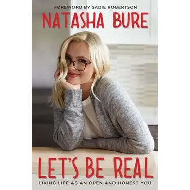 Let's Be Real: Living Life as an Open and Honest You